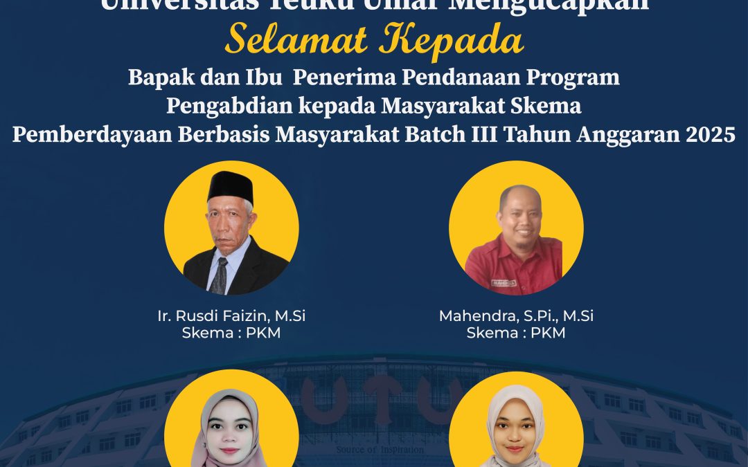 Prestasi Dosen UTU: Raih Pendanaan Program Pengabdian kepada Masyarakat Batch III, Skema Pemberdayaan Wilayah dan Kewirausahaan, dan Mahasiswa Berdampak Tahun 2025